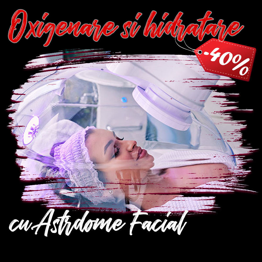 oxigenare cu AstroDome Facial